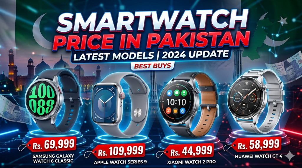 Smartwatch price in pakistan