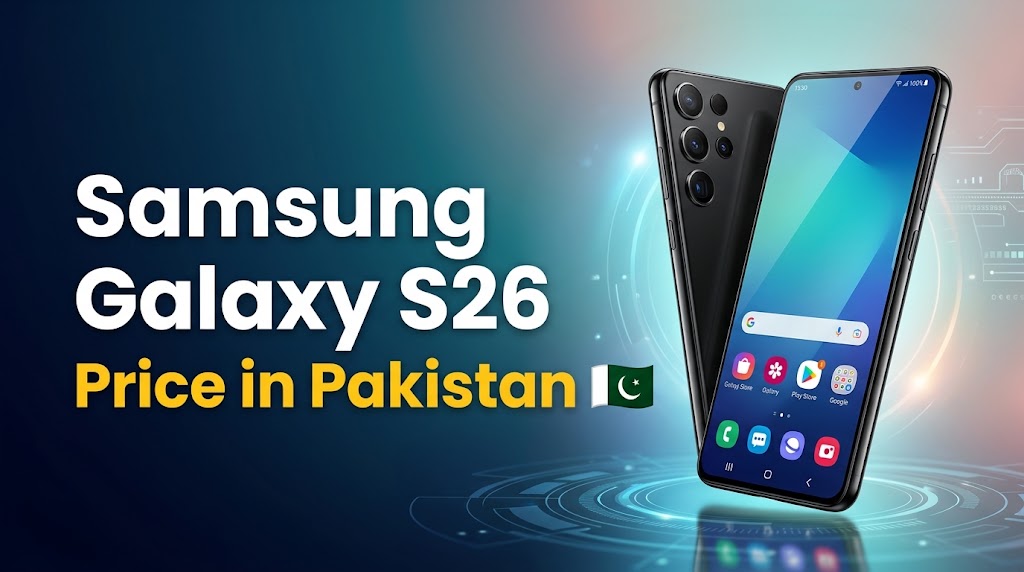 Samsung Galaxy S26 Price in Pakistan