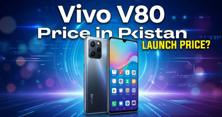 Vivo V80 Price in Pakistan