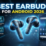 Best Earbuds for Android