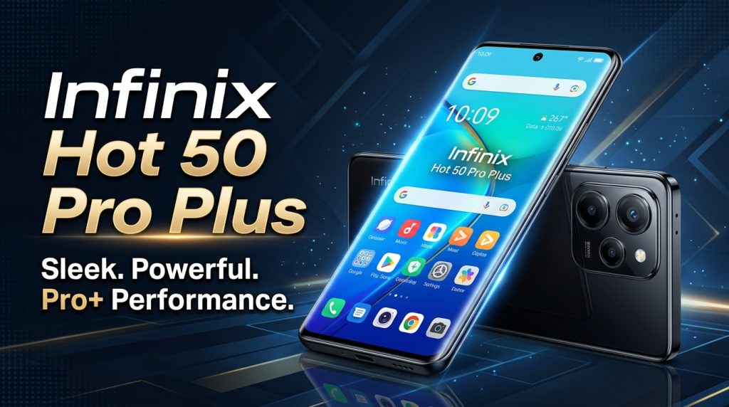 Infinix Hot 50 Pro Plus